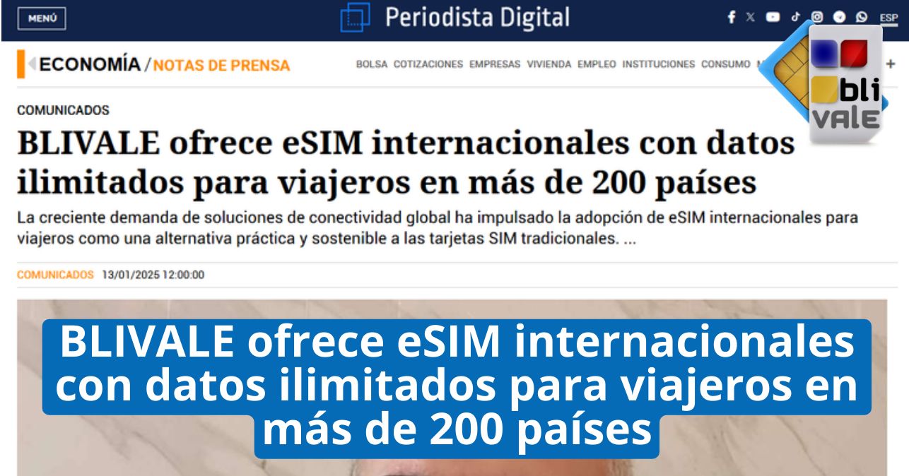 blivale_image_es_art&iacute;culo_periodista digital_20250113_643x337 Revista de prensa y premios